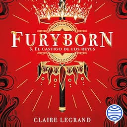 Furyborn 3. El castigo de los reyes