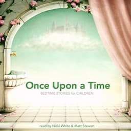 Once Upon a Time: Bedtime Stories for Children