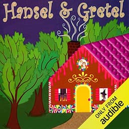 Hansel and Gretel