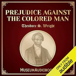 Prejudice Against the Colored Man