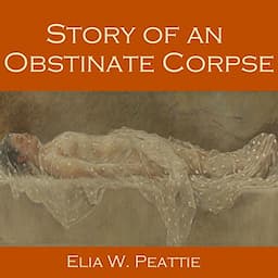 Story of an Obstinate Corpse