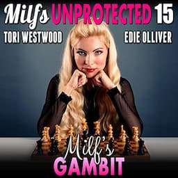 Milf&rsquo;s Gambit