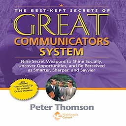 The Best Kept Secrets of Great Communicators System