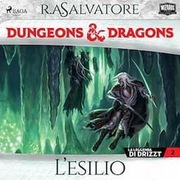 Dungeons &amp; Dragons: L&rsquo;esilio