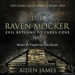 The Raven Mocker: Evil Returns to Cades Cove (Cades Cove Series Book 2)