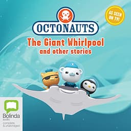 Octonauts: The Giant Whirlpool and Other Stories