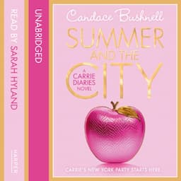 Summer and the City (The Carrie Diaries, Book 2)