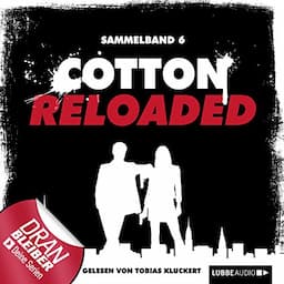 Cotton Reloaded, Sammelband 6