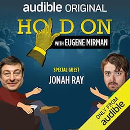 Ep. 5: Jonah Ray Has a Historically Bad Day (Hold On with Eugene Mirman)