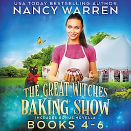 Great Witches Baking Show Boxed Set Books 4-6 (Includes Bonus Novella)