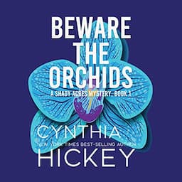 Beware the Orchids