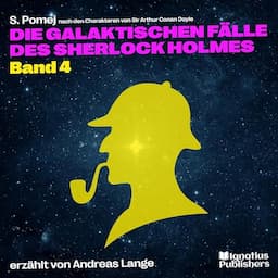 Die galaktischen F&auml;lle des Sherlock Holmes