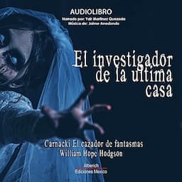 El investigador de la ultima casa [The Searcher of the End House]