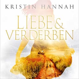 Liebe und Verderben