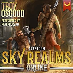 Axestorm: Sky Realms Online, Book 3