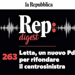 Letta, un nuovo Pd per rifondare il centrosinistra