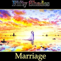 Fifty Shades of Marriage