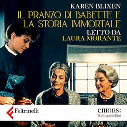 Il pranzo di Babette e La storia immortale