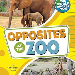 Opposites at the Zoo