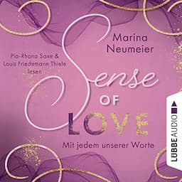 Sense of Love - Mit jedem unserer Worte