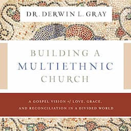 Building a Multiethnic Church