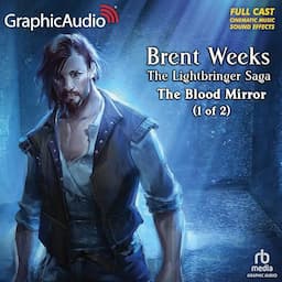 The Blood Mirror (1 of 2) [Dramatized Adaptation]