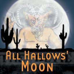 All Hallows' Moon (Dramatized)