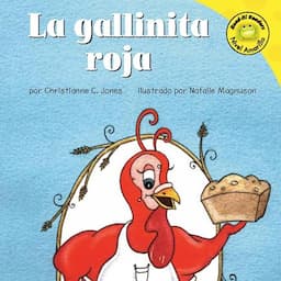 La gallinita roja [The Little Red Hen]