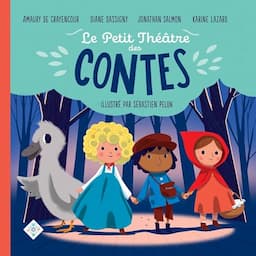 Le Petit Th&eacute;&acirc;tre des Contes