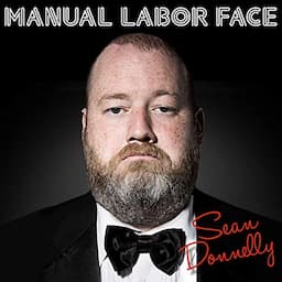 Sean Donnelly: Manual Labor Force