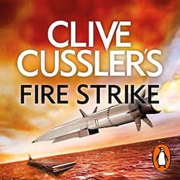 Clive Cussler's Fire Strike