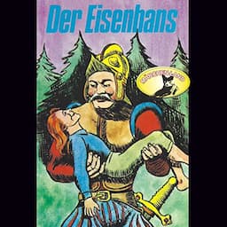 Der Eisenhans / Des Teufels ru&szlig;iger Bruder