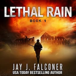 Lethal Rain: Post-Apocalyptic EMP Survival Thriller