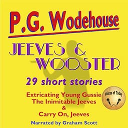 Jeeves and Wooster: 29 Short Stories