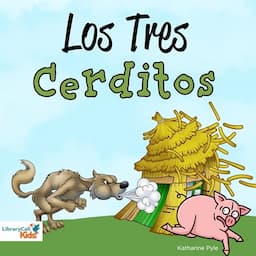 Los tres cerditos [The Three Little Pigs]