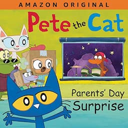 Pete the Cat Parents' Day Surprise