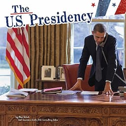 The US Presidency