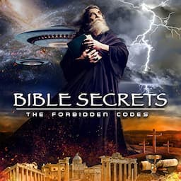 Bible Secrets: The Forbidden Codes