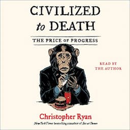 Civilized to Death