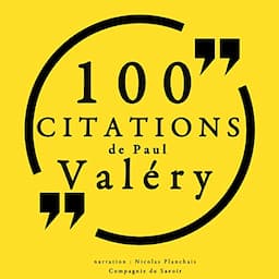 100 citations de Paul Val&eacute;ry