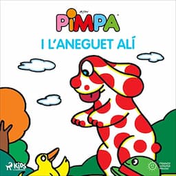 La Pimpa i l'aneguet Al&iacute;