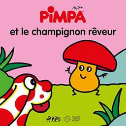 Pimpa et le champignon r&ecirc;veur