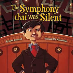 The Symphony That Was Silent