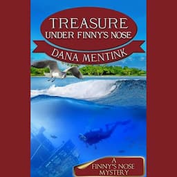 Treasure Under Finny's Nose