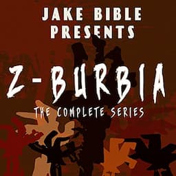 Z-Burbia: The Complete Series Boxset, Books 1-6