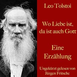 Wo Liebe ist, da ist auch Gott