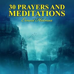 30 Prayers and Meditations