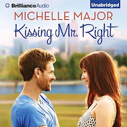 Kissing Mr. Right