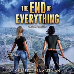 The End of Everything: Book 8