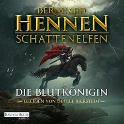 Schattenelfen - Die Blutk&ouml;nigin